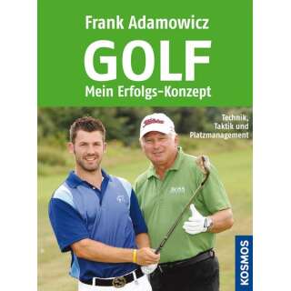 Golf - Mein Erfolgsrezept