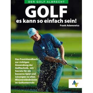 Golf - Es kann so einfach sein!