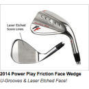 Power Play Friction Face Lob Wedge - massgeschneidert